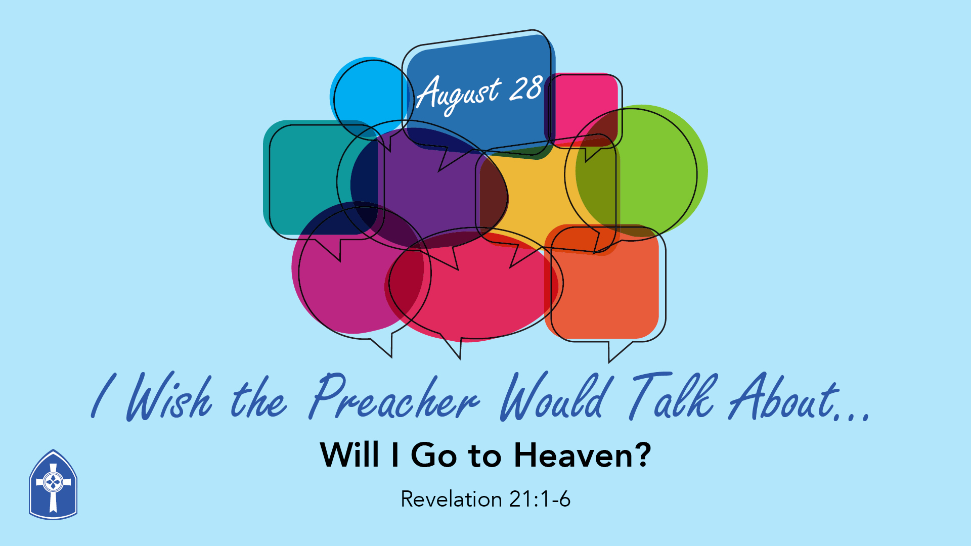 I Wish the Preacher - Will I Go to Heaven?